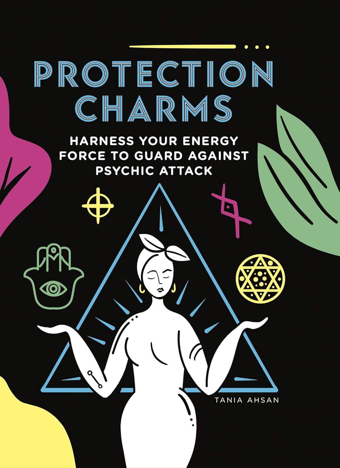 Protection Charms: Harness Your Energy Force To Guard